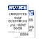 Signmission Employees Only Customers Use Front Door OSHA Notice Sign, Vinyl Decal, 18in W x 24in L, 2PK OS-2PACK-NS-D-1824-V-11993 - alternate 1